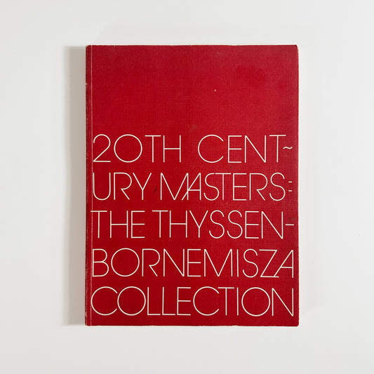 Vintage Art Book:  20th Century Masters, The Thyssen Bornemisza Collection